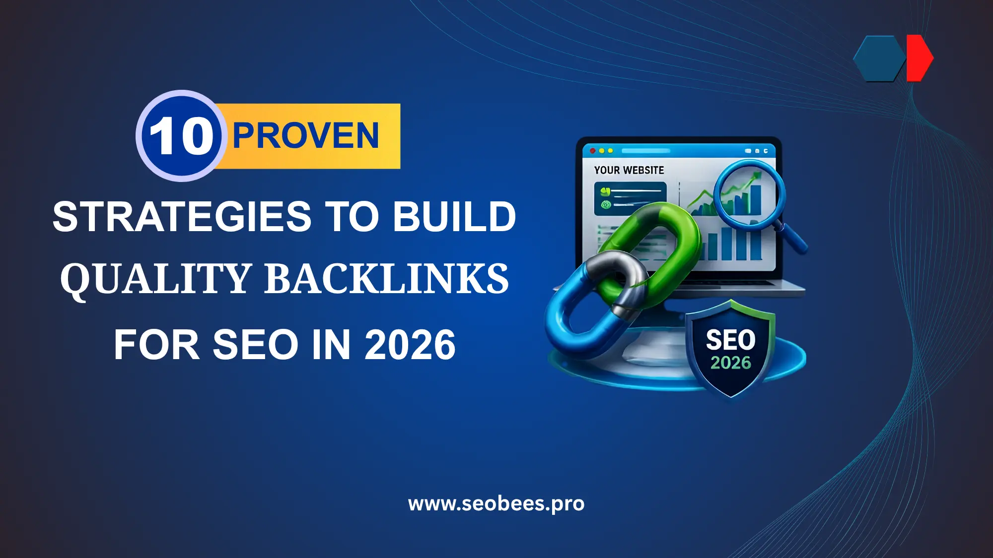 10 Proven Strategies to Build Quality Backlinks for SEO in 2026